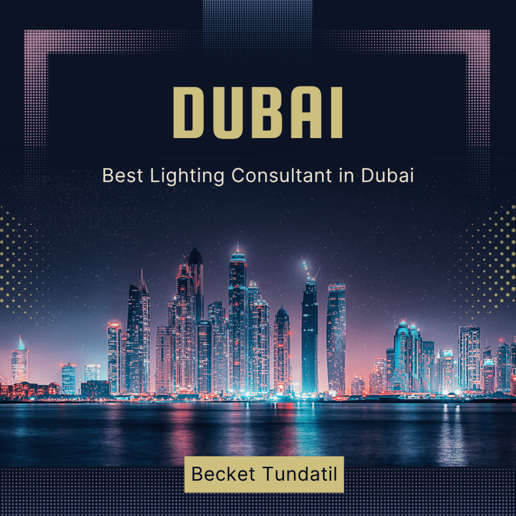 Best Lighting Consultant in Dubai becket